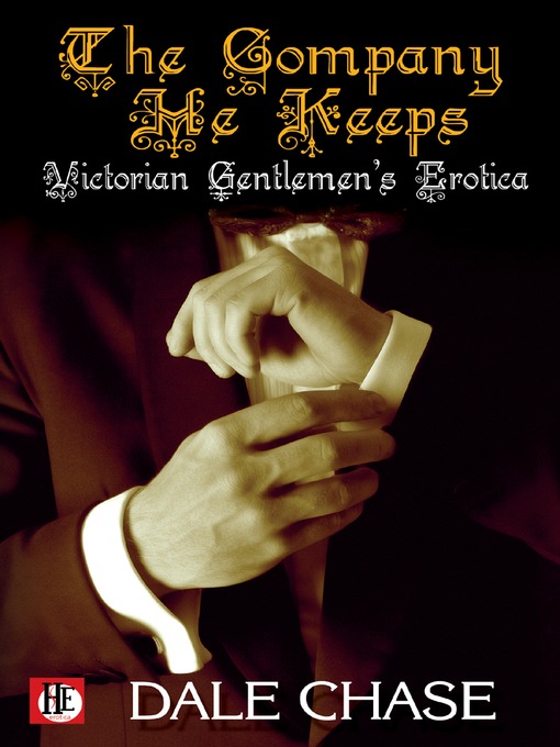 Title details for The Company He Keeps by Dale Chase - Available
